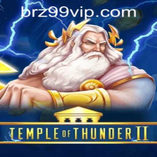 Unveiling the Thrills of TempleofThunderII: A Journey Into Ancient Mysteries